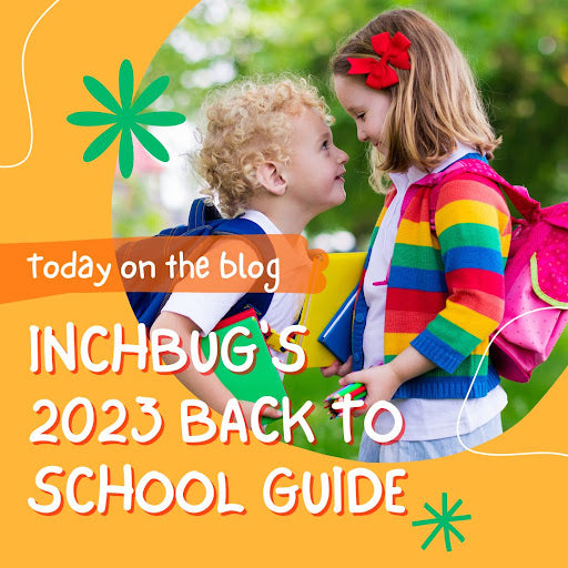 InchBug's 2023 Back To School Guide